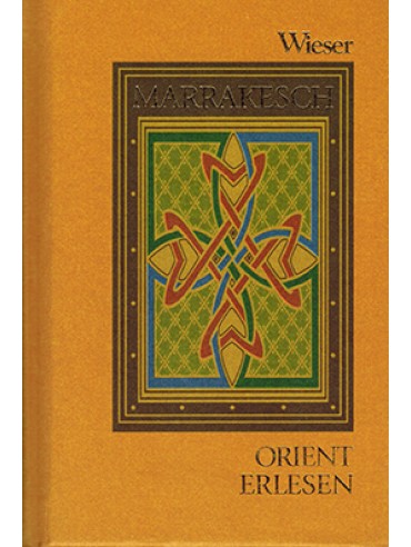 Marrakesch. Eine literarische Anthologie
